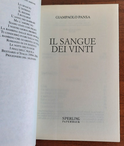 Il sangue dei vinti. Quello che accadde in Italia dopo il 25 aprile. Con una nuova introduzione