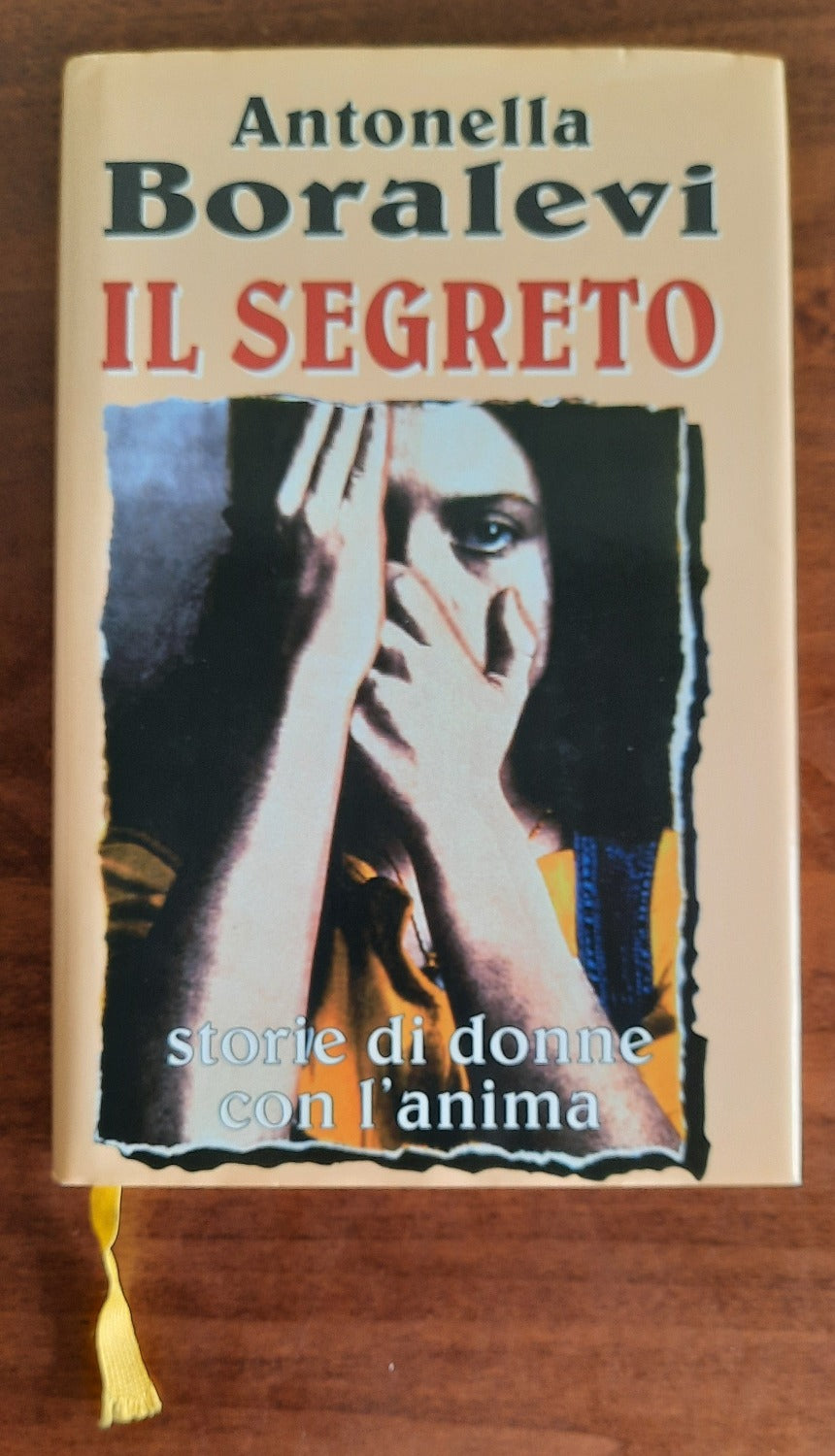 Il segreto. Storie di donne con l’anima - Libreria Biellese