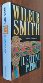 Il settimo papiro - Wilbur Smith - Libreria Biellese