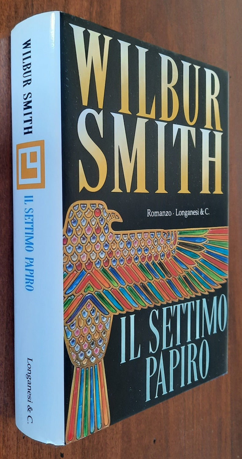 Il settimo papiro - Wilbur Smith - Libreria Biellese