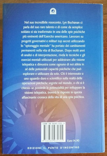 Il settimo senso. I segreti della visione telepatica rivelati da una «spia psichica» dell’esercito statunitense