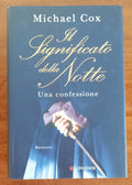 Il significato della notte. Una confessione - Libreria Biellese