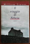 Il viaggio di Felicia - Club degli Editori - Libreria Biellese