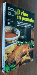 Il vino in pentola. Dai primi piatti ai dessert, 350 ricette in cui vino e alcolici sono i veri protagonisti - Libreria Biellese