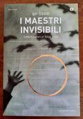 I maestri invisibili. Come incontrare gli Spiriti guida - Libreria Biellese