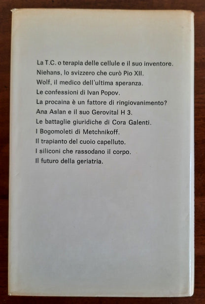 I maghi della giovinezza. Le rivelazioni segrete dei più grandi medici che hanno sconfitto la vecchiaia