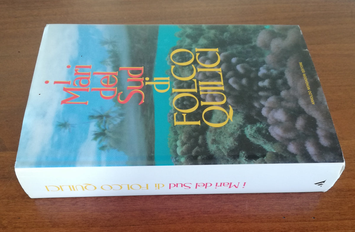 I mari del Sud - di Folco Quilici - Libreria Biellese