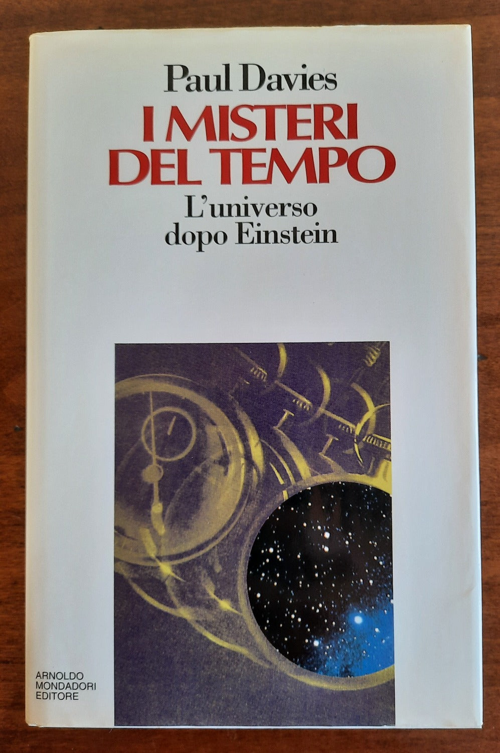 I misteri del tempo. L’universo dopo Einstein - Libreria Biellese