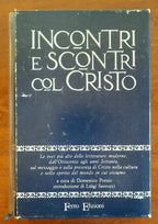 Incontri e scontri col Cristo - Libreria Biellese