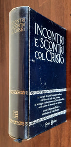 Incontri e scontri col Cristo - Libreria Biellese