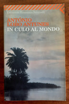 In culo al mondo - Feltrinelli - Libreria Biellese