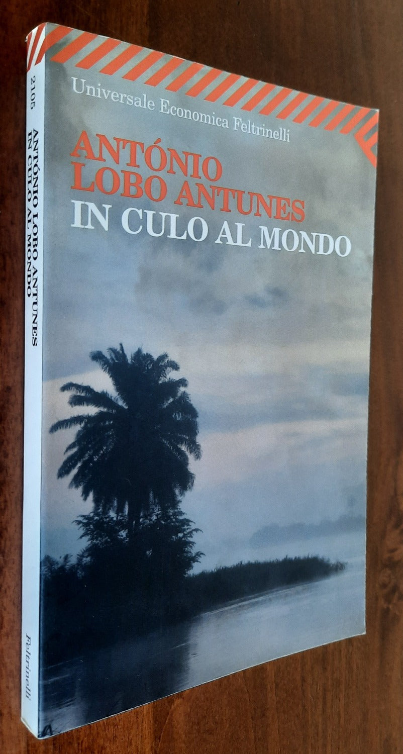 In culo al mondo - Feltrinelli - Libreria Biellese