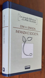 Infanzia e società - di Eric H. Erikson - Fabbri Editori - Libreria Biellese