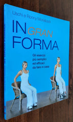 In gran forma. Gli esercizi più semplici ed efficaci da fare in casa - Libreria Biellese