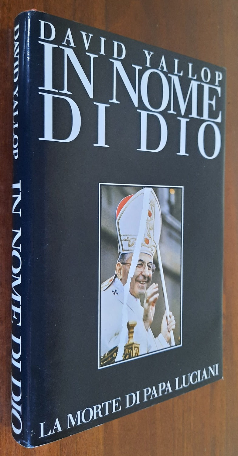 In nome di Dio. La morte di Papa Luciani - Libreria Biellese