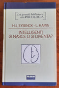 Intellegenti si nasce o si diventa ? - Fabbri Editori - 2008 - Libreria Biellese