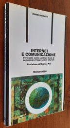 Internet e comunicazione. Per capire come cambia il modo di comunicare l’impresa con Internet - Libreria Biellese