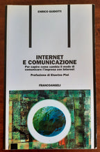 Internet e comunicazione. Per capire come cambia il modo di comunicare l’impresa con Internet - Libreria Biellese