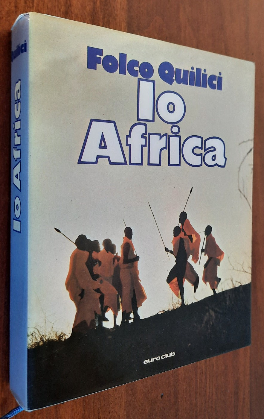Io Africa - Folco Quilici - 1979 - Libreria Biellese
