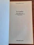 Io ti assolvo. Etica, politica, sesso: i confessori di fronte a vecchi e nuovi peccati - Libreria Biellese