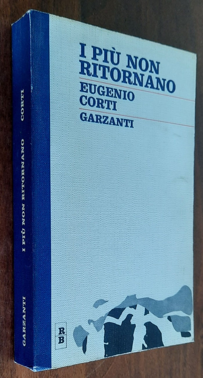 I più non ritornano - Garzanti - 1968 - Libreria Biellese