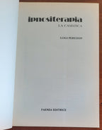 Ipnositerapia - La casistica - di Luigi Peresson - Libreria Biellese