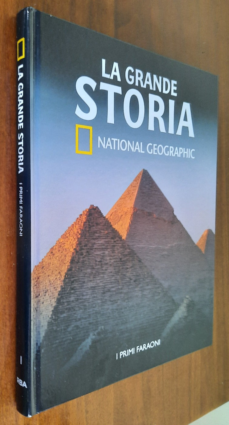 I primi Faraoni - National Geographic - Libreria Biellese