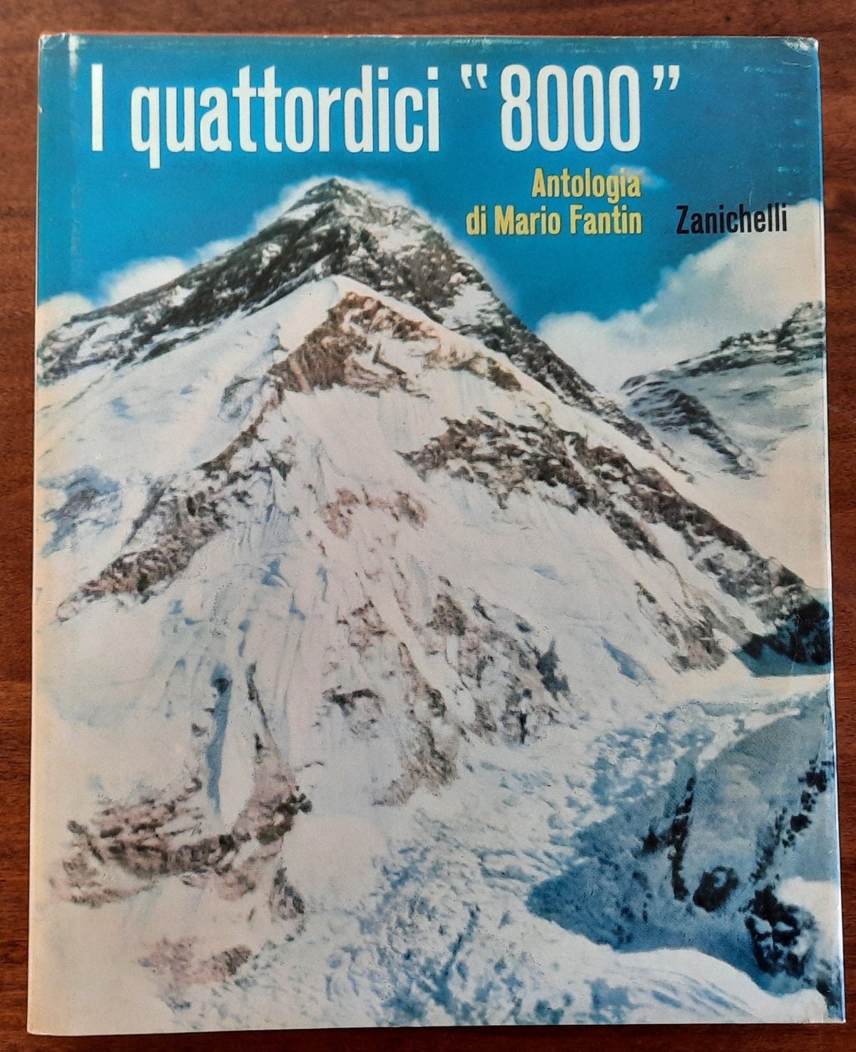 I quattordici 8000 - Zanichelli - Libreria Biellese