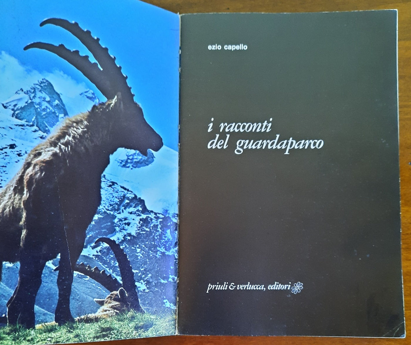 I racconti del guardaparco. Uomini e animali del Parco Nazionale del Gran Paradiso ( con AUTOGRAFO )