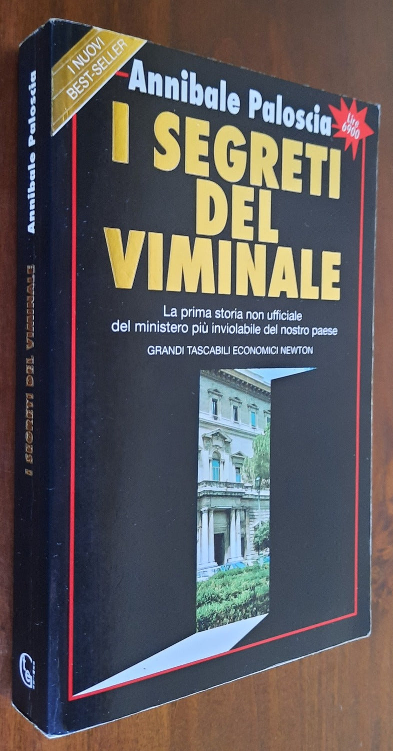 I segreti del viminale. La prima storia non ufficiale del ministero più inviolabile del nostro paese - Libreria Biellese