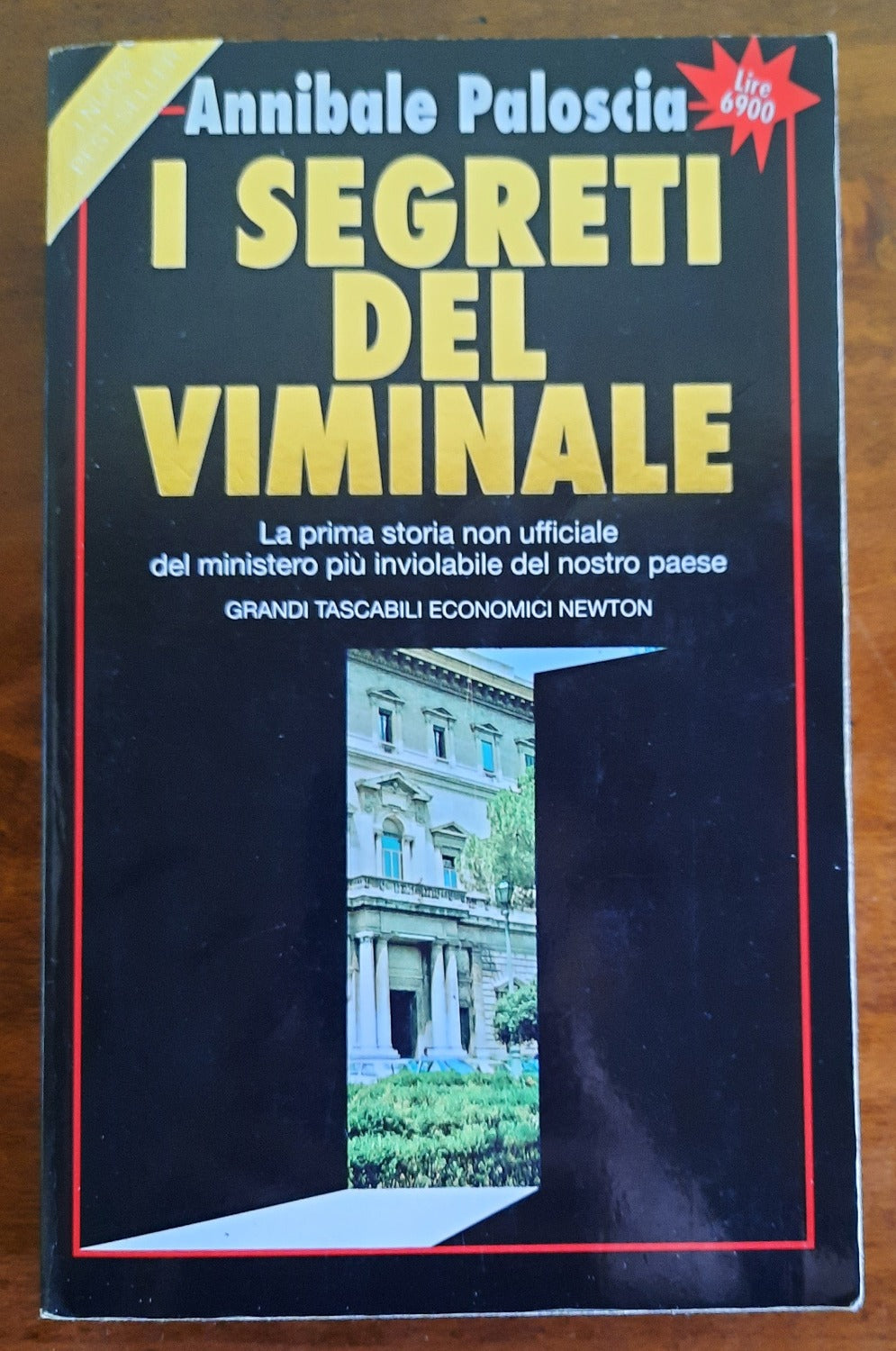 I segreti del viminale. La prima storia non ufficiale del ministero più inviolabile del nostro paese - Libreria Biellese