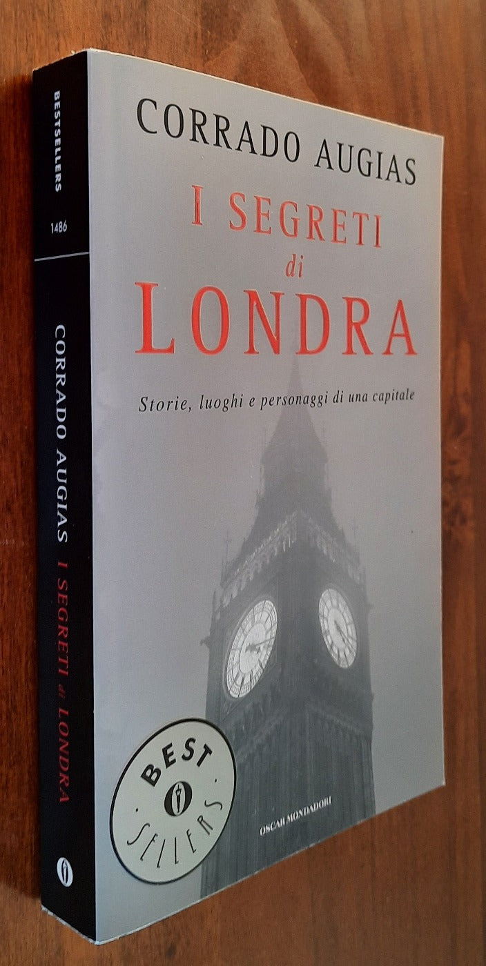 I segreti di Londra. Storie, luoghi e personaggi di una capitale - Libreria Biellese