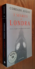 I segreti di Londra. Storie, luoghi e personaggi di una capitale - Libreria Biellese