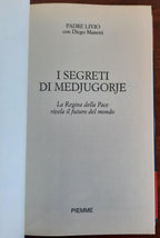 I segreti di Medjugorje. La Regina della Pace rivela il futuro del mondo - Libreria Biellese