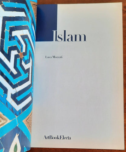 Islam. Edizione illustrata - Mondadori - 2005