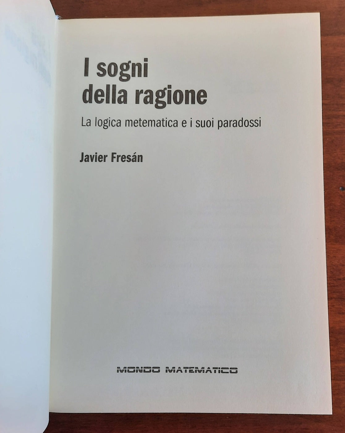 I sogni della ragione. La logica matematica e i suoi paradossi - Libreria Biellese