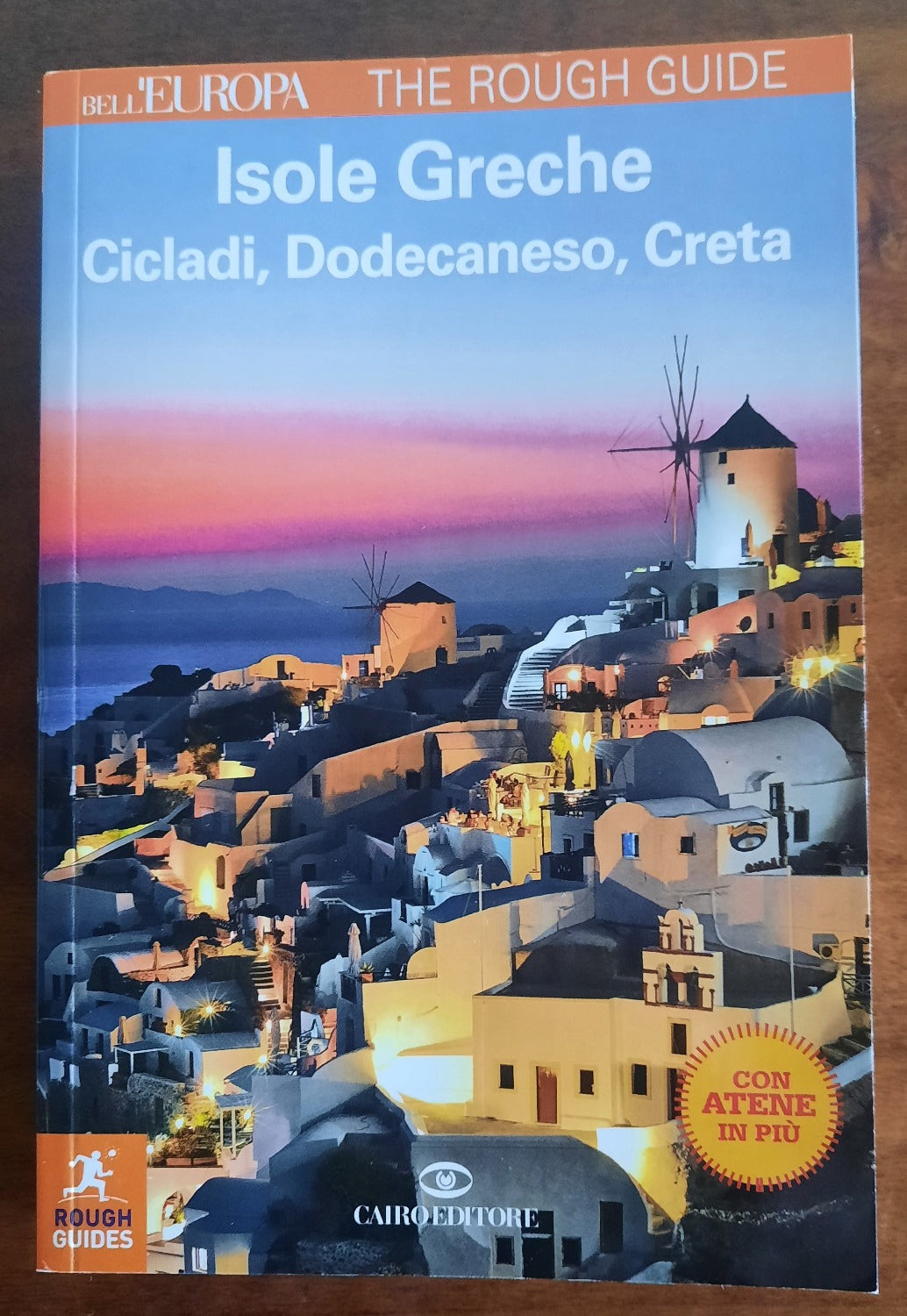 Isole Greche. Cicladi, Dodecaneso, Creta. Con Atene in più - Libreria Biellese