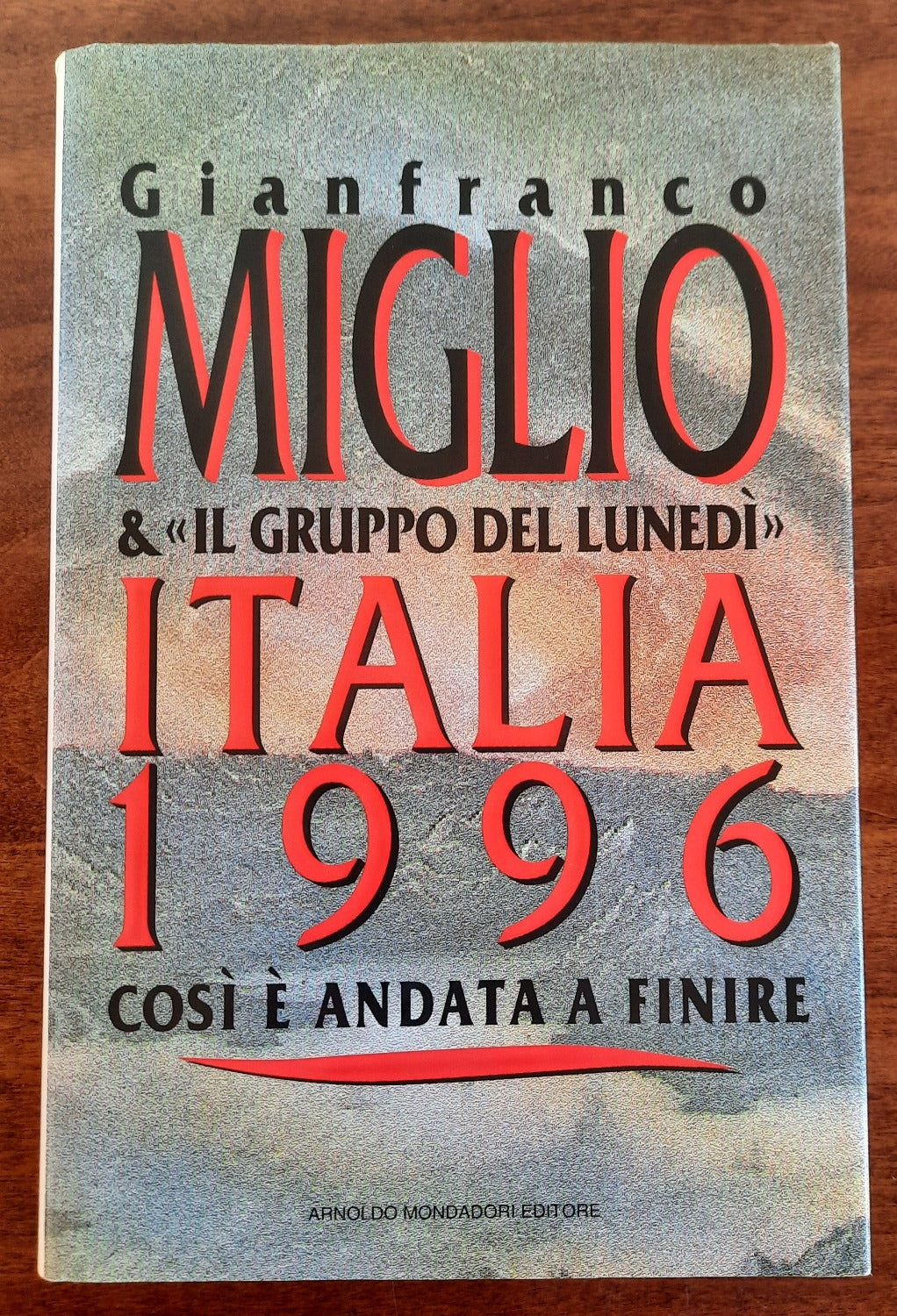 Italia 1996. Così e andata a finire - Libreria Biellese