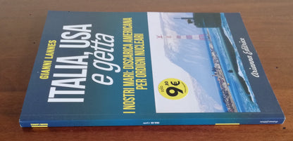 Italia USA e Getta. I nostri mari: discarica americana per ordigni nucleari