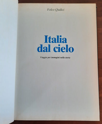 Italia dal cielo. Viaggio per immagini nella storia