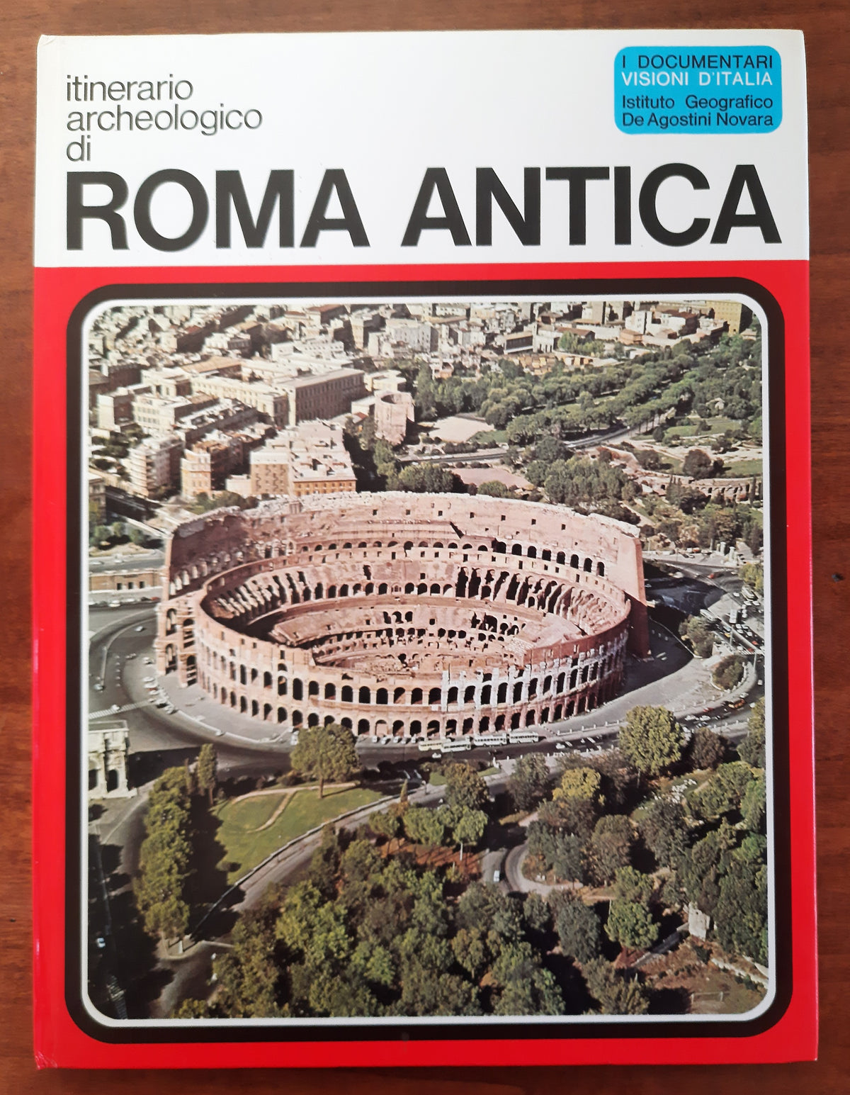 Itinerario archeologico di Roma Antica - Libreria Biellese