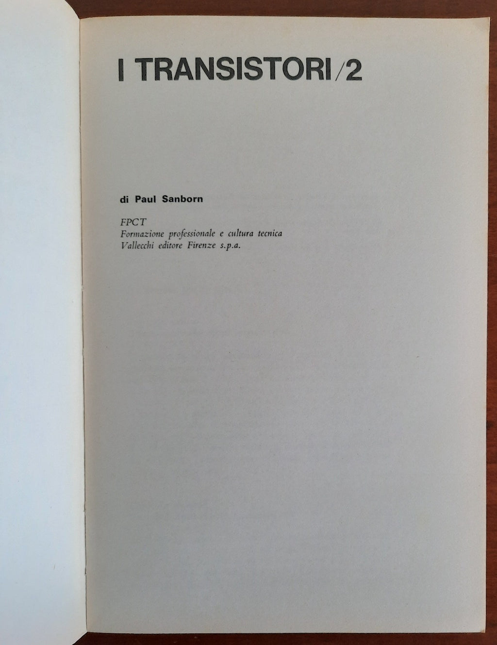 I transistori 1 e 2 - Libreria Biellese