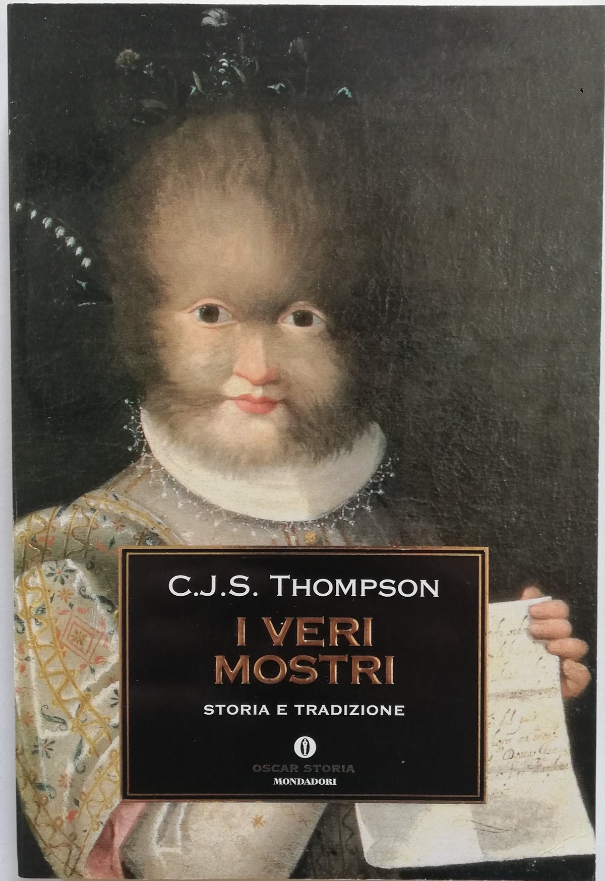 I veri mostri. Storia e tradizione - Mondadori - Libreria Biellese