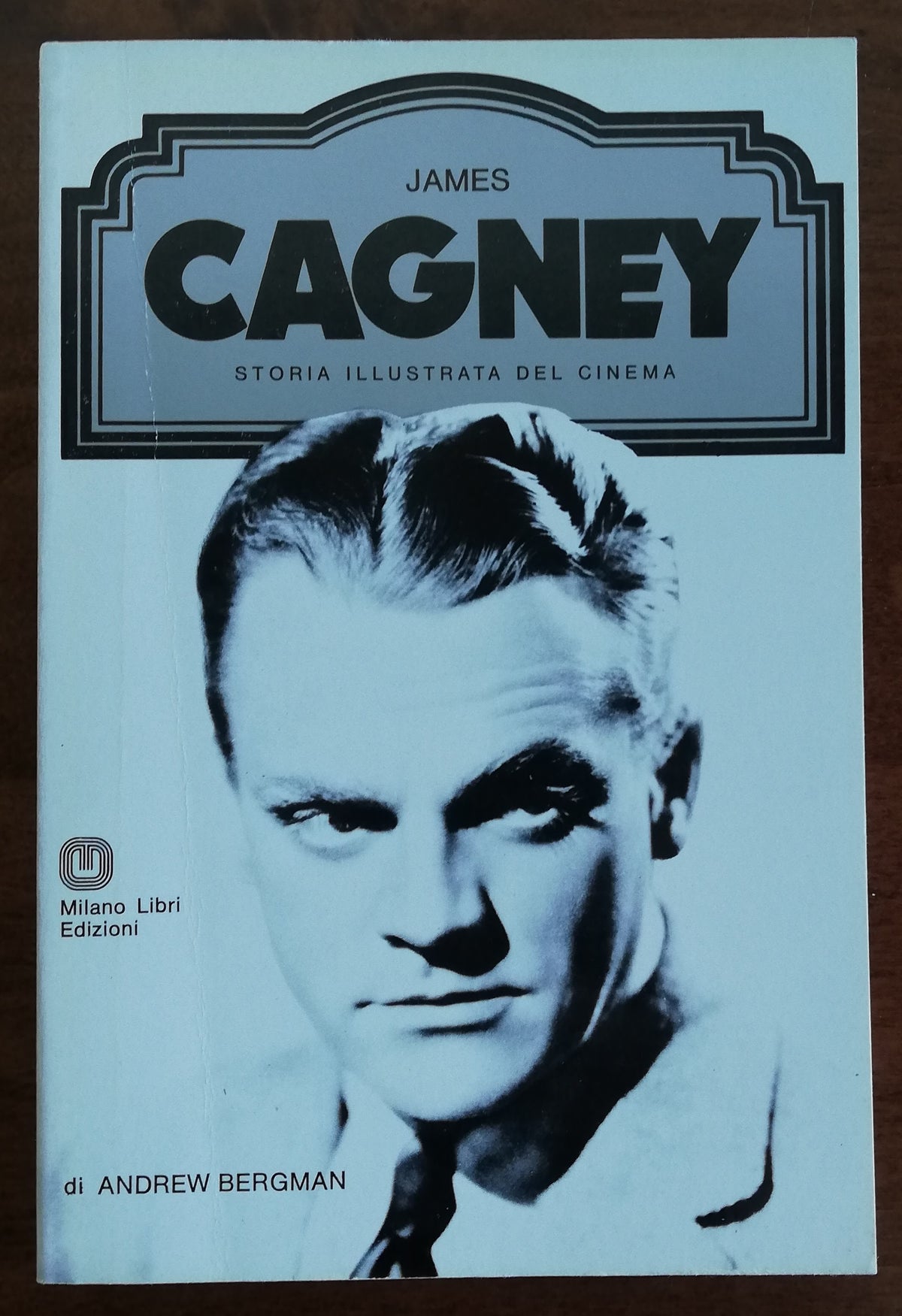 James Cagney - Milano Libri Edizioni - Libreria Biellese