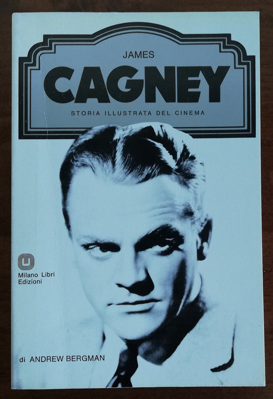 James Cagney - Milano Libri Edizioni