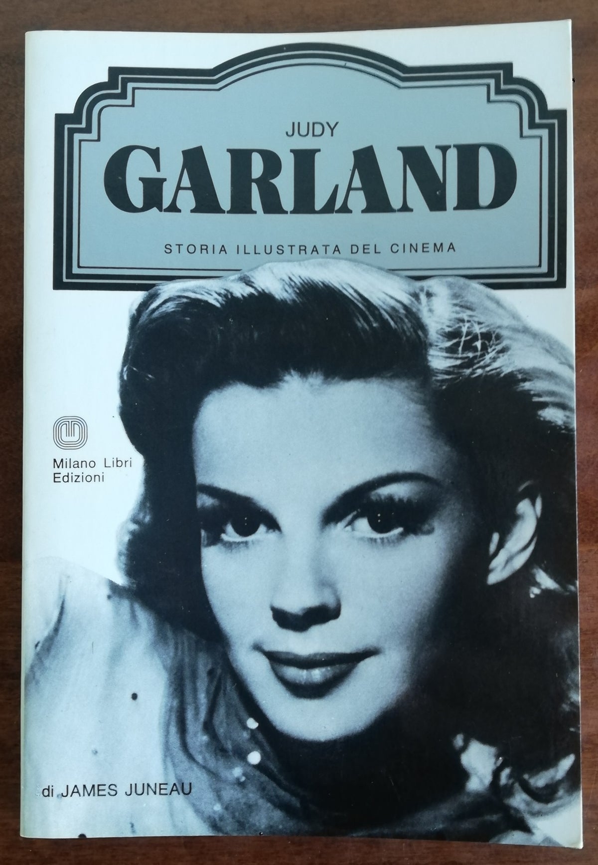 Judy Garland - Milano Libri Edizioni - Libreria Biellese
