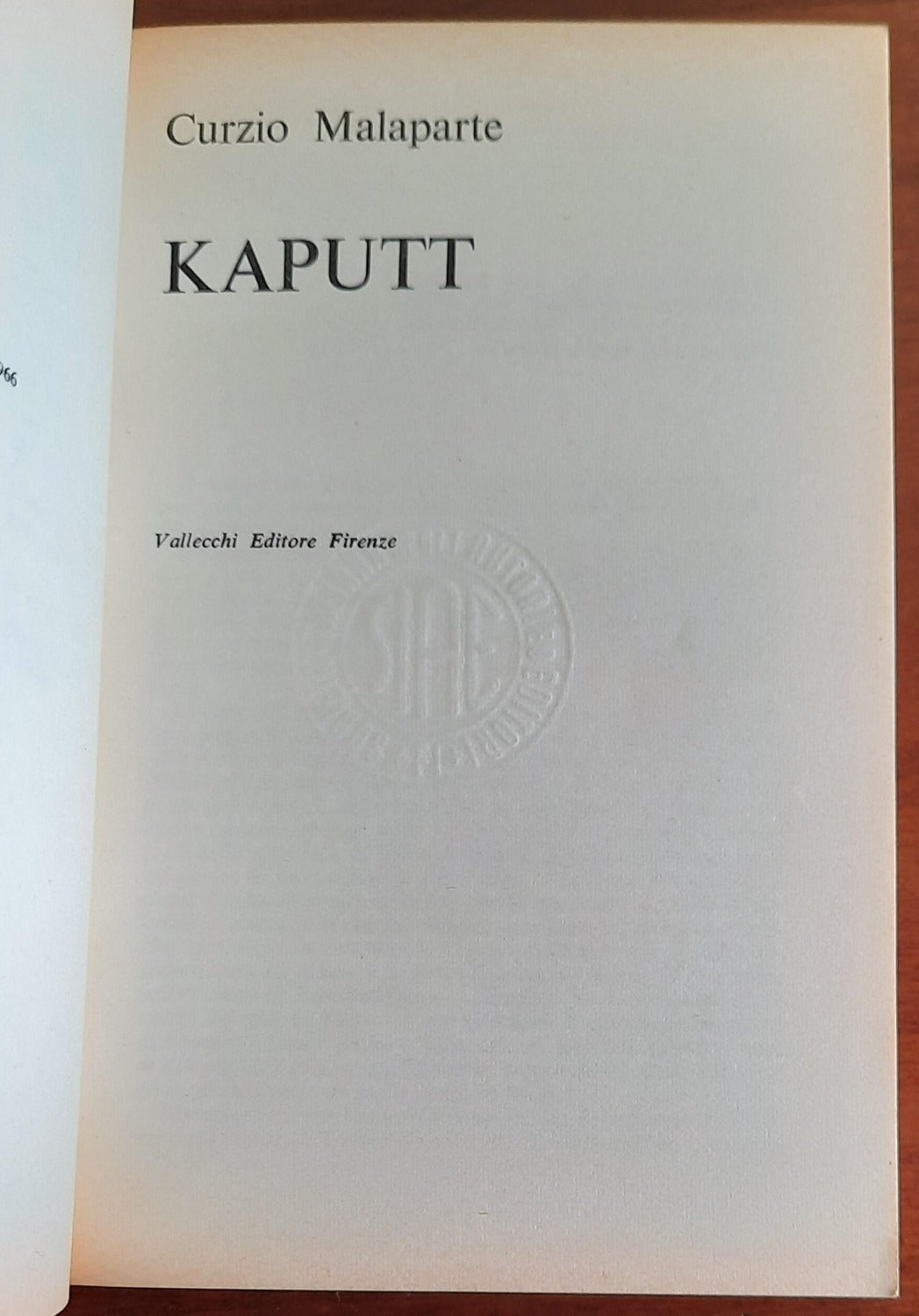 Kaputt - di Curzio Malaparte - Vallecchi - 1966