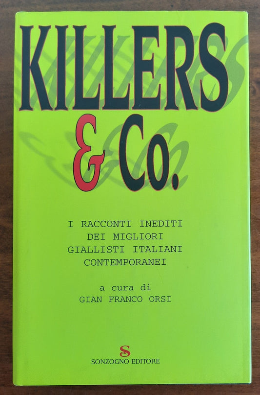 Killers & Co: i racconti inediti dei migliori giallisti italiani contemporanei