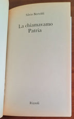 La chiamavano patria. Storia di una generazione e di due Italie 1936-1968 - Libreria Biellese
