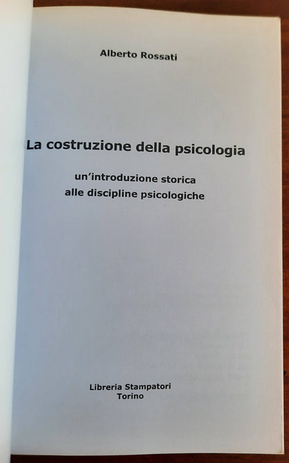 La costruzione della psicologia. Un’introduzione storica alle discipline psicologiche